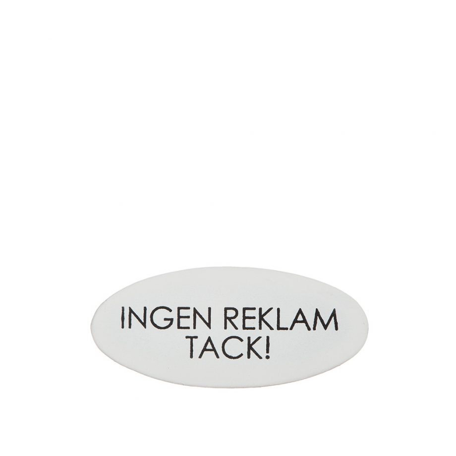 Plåtskylt vit "Ingen reklam"